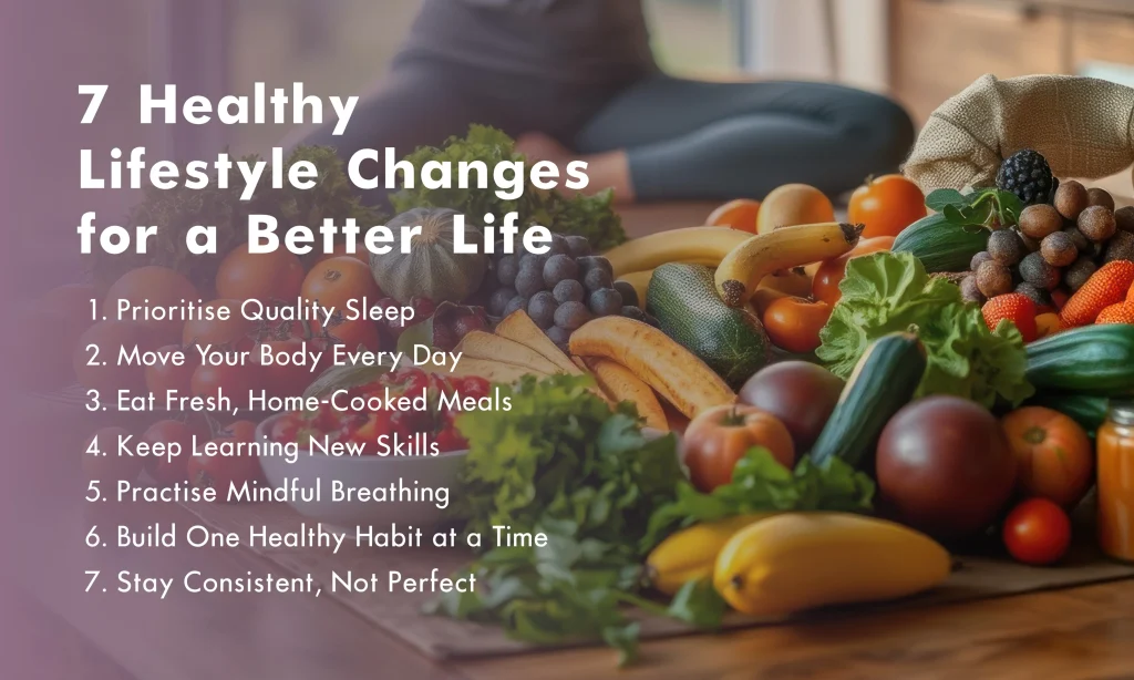  Healthy Lifestyle Changes

