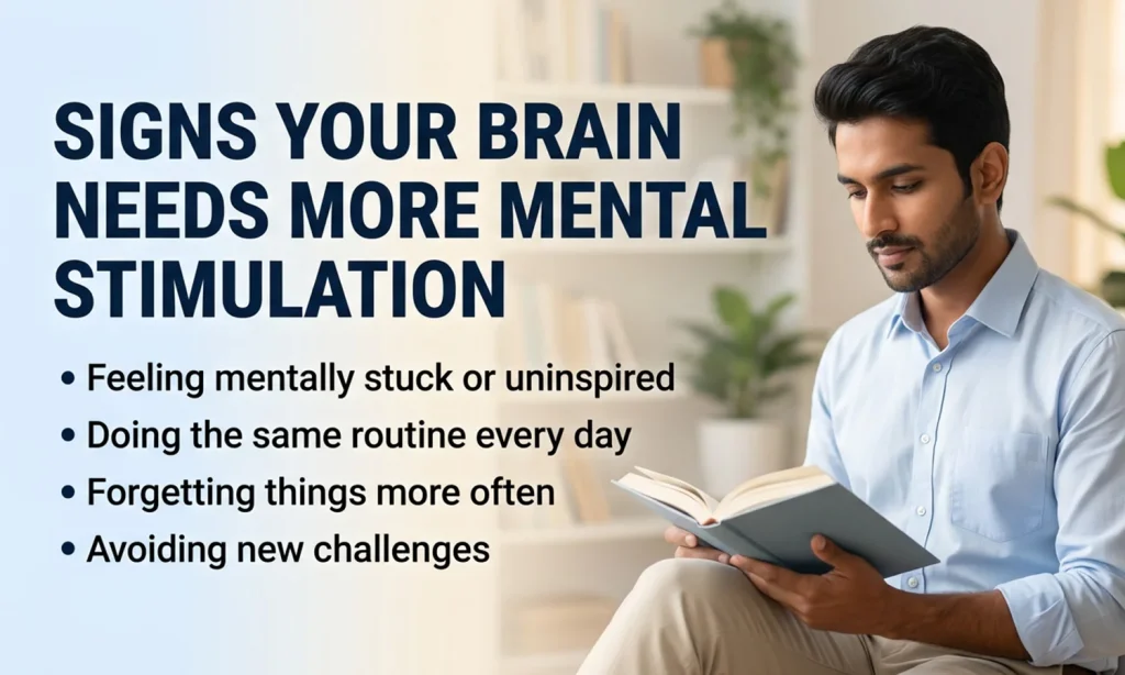Brain needs mental stimulation