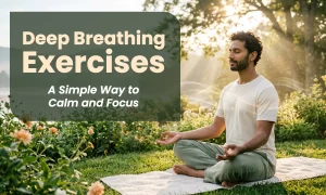 Deep Breathing Exercises