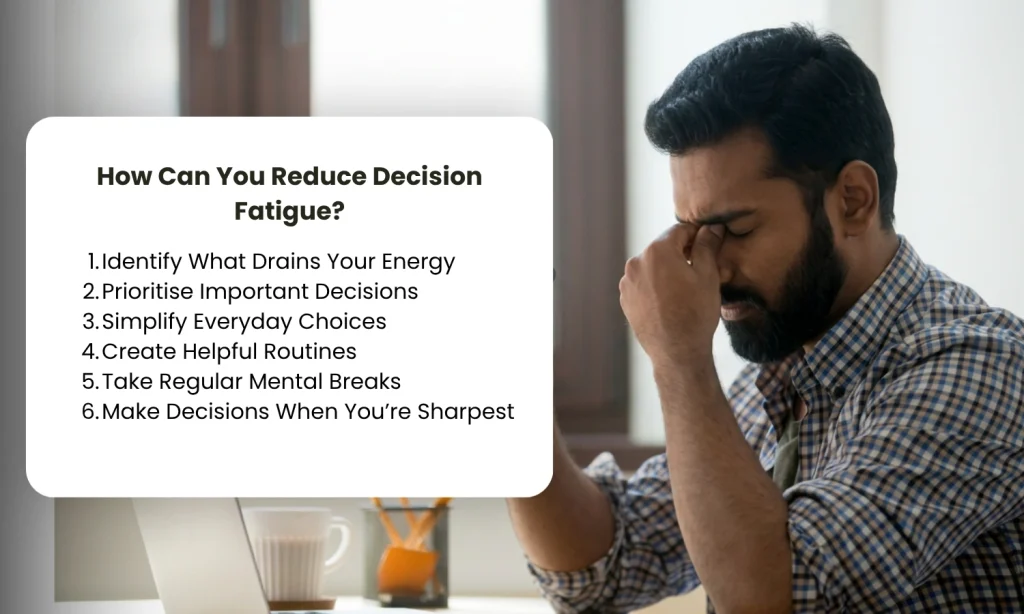 steps to reduce decision fatigue 